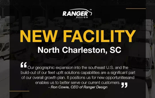 Ranger Design Expands its Fleet Upfit Operations 
